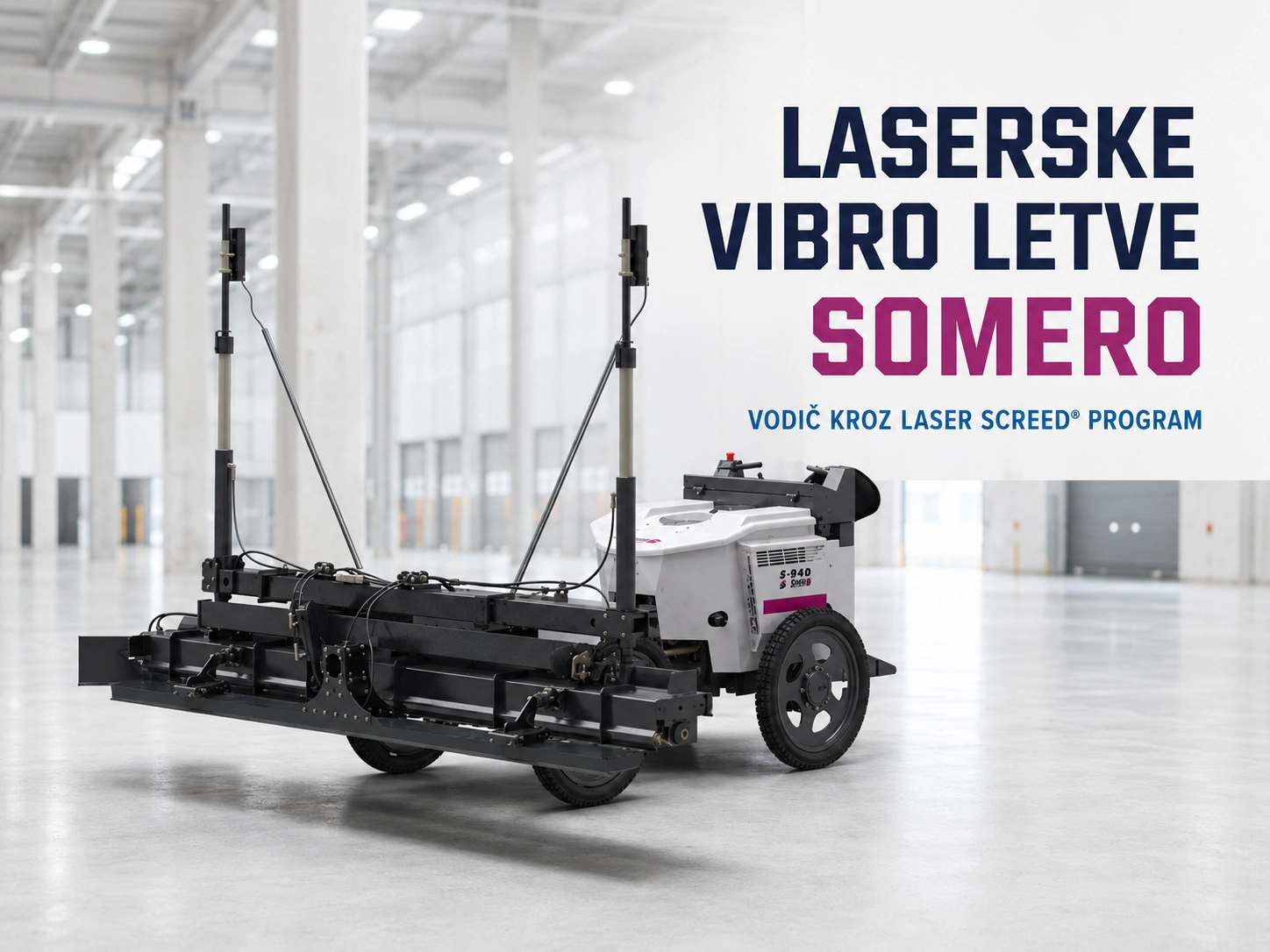 SOMERO S-940 laserska vibro letva za nivelisanje betona